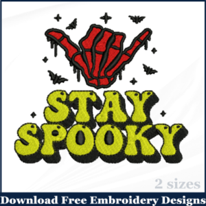 Stay Spooky Halloween Embroidery Designs Free Download